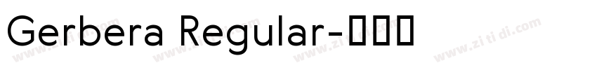 Gerbera Regular字体转换